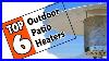6_Best_Outdoor_Patio_Heaters_2019_High_Quality_And_Beautiful_Gas_Heater_Review_01_rzkm