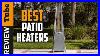 Patio_Heater_Best_Patio_Heaters_2019_Buying_Guide_01_rsvf